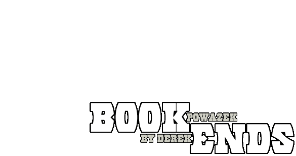 { bookends } by derek powazek