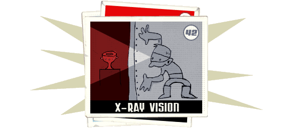 42. X-Ray Vision