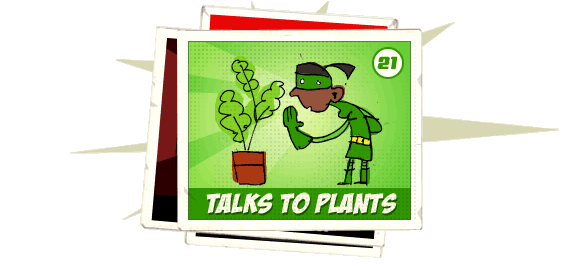 21. Talks to Plants