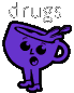 {drugs}